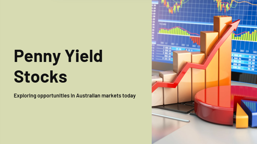 Trending Penny Yield Stocks in Australia Today