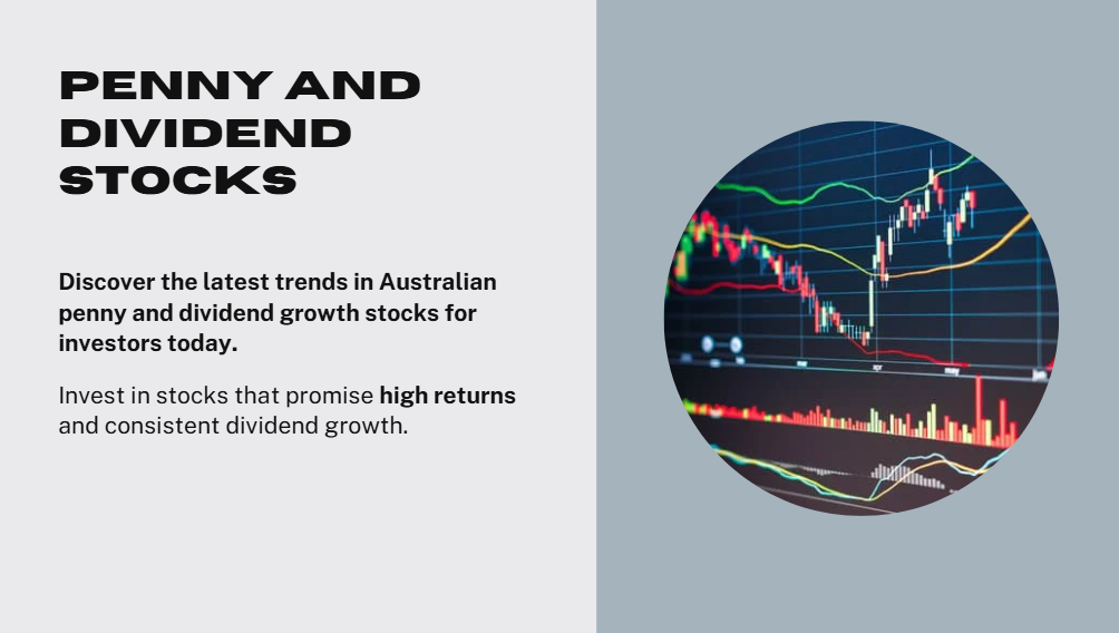 📈 Trending Penny & Dividend Growth Stocks in Australia Today